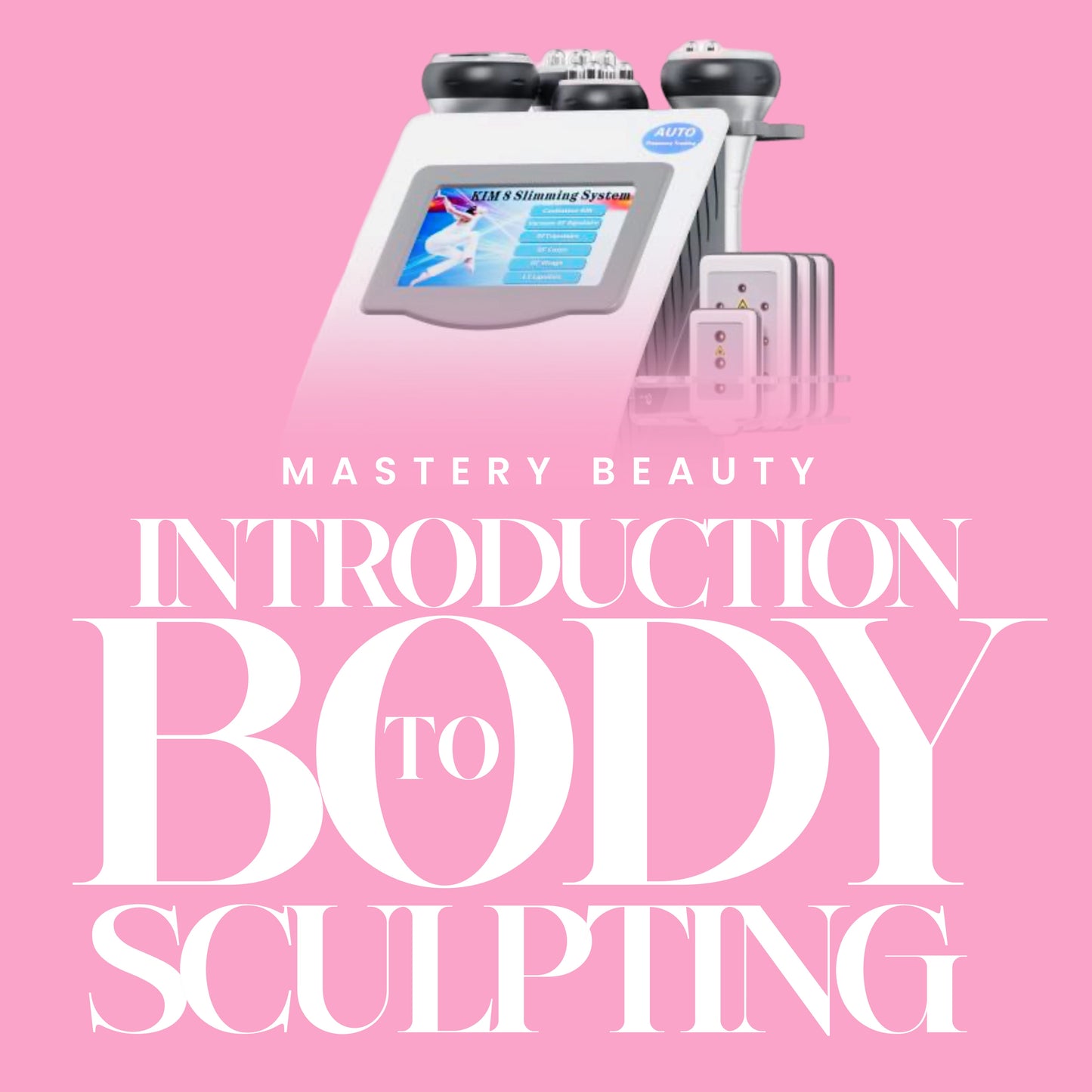 Introduction To Body Sculpting Course